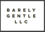 Barely Gentle LLC
